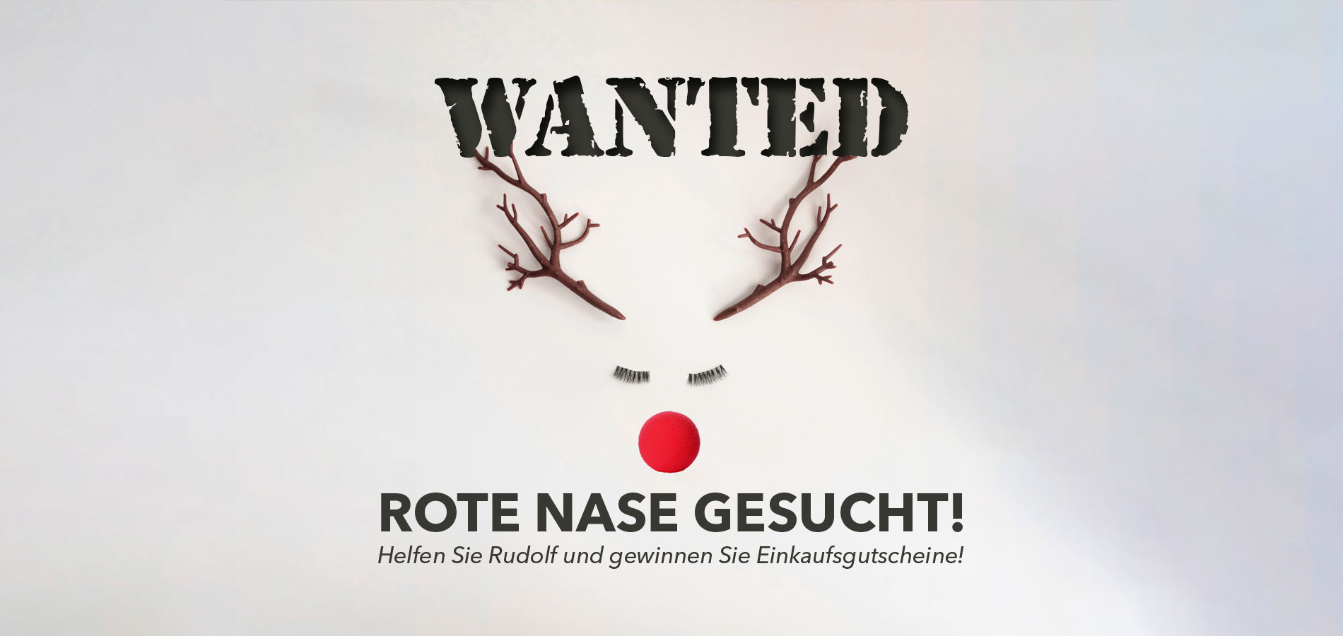 Rote Nase gesucht! Helfen Sie Rudolf und gewinnen Sie Einkaufsgutscheine!